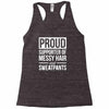 supporter of messy hair and sweatpants lounge funny Racerback Tank