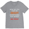 how do you keep an idiot entertained for hours see front V-Neck Tee