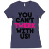 twerk Ladies Fitted T-Shirt