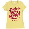 such a nasty woman Ladies Fitted T-Shirt