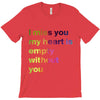 I miss you my heart is empaty wİthout you (2) T-Shirt