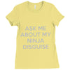 ask me about my ninja disguise Ladies Fitted T-Shirt