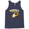 monday needs me Tank Top
