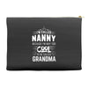 I Am Called Nanny... Accessory Pouches