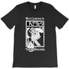 climbing in your windows T-Shirt