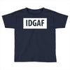 idgaf Dua Lipa Toddler T-shirt