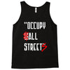 occupy all streets as seen on jay Tank Top