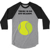 There is No Off-Season 3/4 Sleeve Shirt
