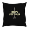 happy festivus Throw Pillow
