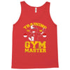training to be gym master Tank Top