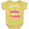 feed me a pizza and tell me i'm pretty Baby Bodysuit