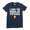 smell of christmas in the morning Ladies Fitted T-Shirt