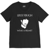 life is tough wear a helmet V-Neck Tee