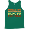 Surely Not Everybody Was Kung Fu Fighting Tank Top