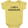 i like a chocolte Baby Bodysuit