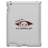 December Peeking Out Baby Girl iPad 3 and 4 Case