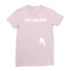don't look down Ladies Fitted T-Shirt