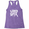 loded diper Racerback Tank
