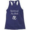 spiritual as hell Racerback Tank
