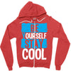 Be Your Self Stay Cool Zipper Hoodie