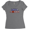 law &amp; mordor Women's Triblend Scoop T-shirt