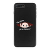 Disculpame Ya Es Febrero? iPhone 7 Plus Case