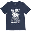 my body is a temple in which a lot of pigs have been sacificed V-Neck Tee