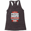 proud daughter dad Racerback Tank