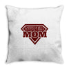 super mom 2 Throw Pillow