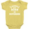 legends are born in november (2) Baby Onesie