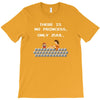 there is no princess T-Shirt