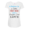 father is a son's first hero Maternity Scoop Neck T-shirt