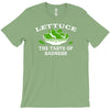 lettuce, the taste of sadness T-Shirt
