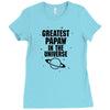 Greatest Papaw In The Universe Ladies Fitted T-Shirt