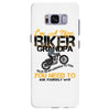 I'm A Nice Biker Grandpa So If I'm An Asshole To You You Need To Ask Y Samsung Galaxy S8 Plus