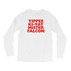 yippee ki yay mister falcon Long Sleeve Shirts