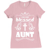 I Am One Blessed Aunt Ladies Fitted T-Shirt