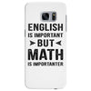 English Is Important But Math Is Importanter Samsung Galaxy S7 Edge