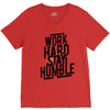 Work Hard, Stay Humble V-Neck Tee