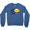 Easy Peasy Lemon Sgueezy Crewneck Sweatshirt