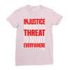 injustice anywhere is a threat Ladies Fitted T-Shirt