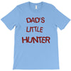 dad's litle hunter T-Shirt