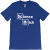science bitch T-Shirt