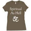 spiritual as hell Ladies Fitted T-Shirt