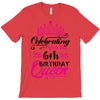 Celebrating With the 6th Birthday Queen T-Shirt