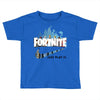 Just Play It Fortnite Toddler T-shirt