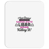 i never dreamed i'd grow up to be a super cute libra but here i am kil Mousepad