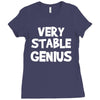 very stable genius Ladies Fitted T-Shirt