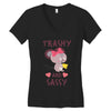 trashy and sassy Women's V-Neck T-Shirt