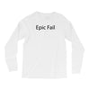 epic fail Long Sleeve Shirts